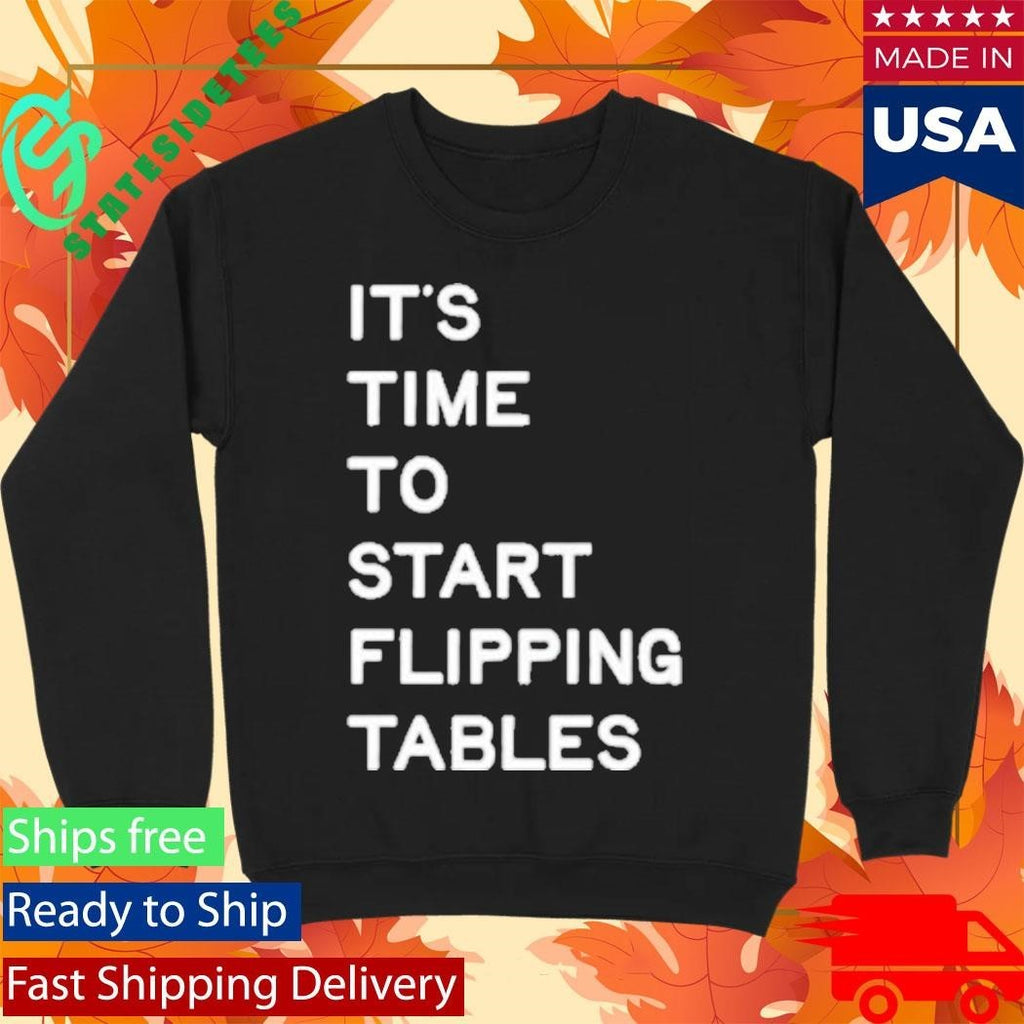 James Talarico Start Flipping Tables Shirt