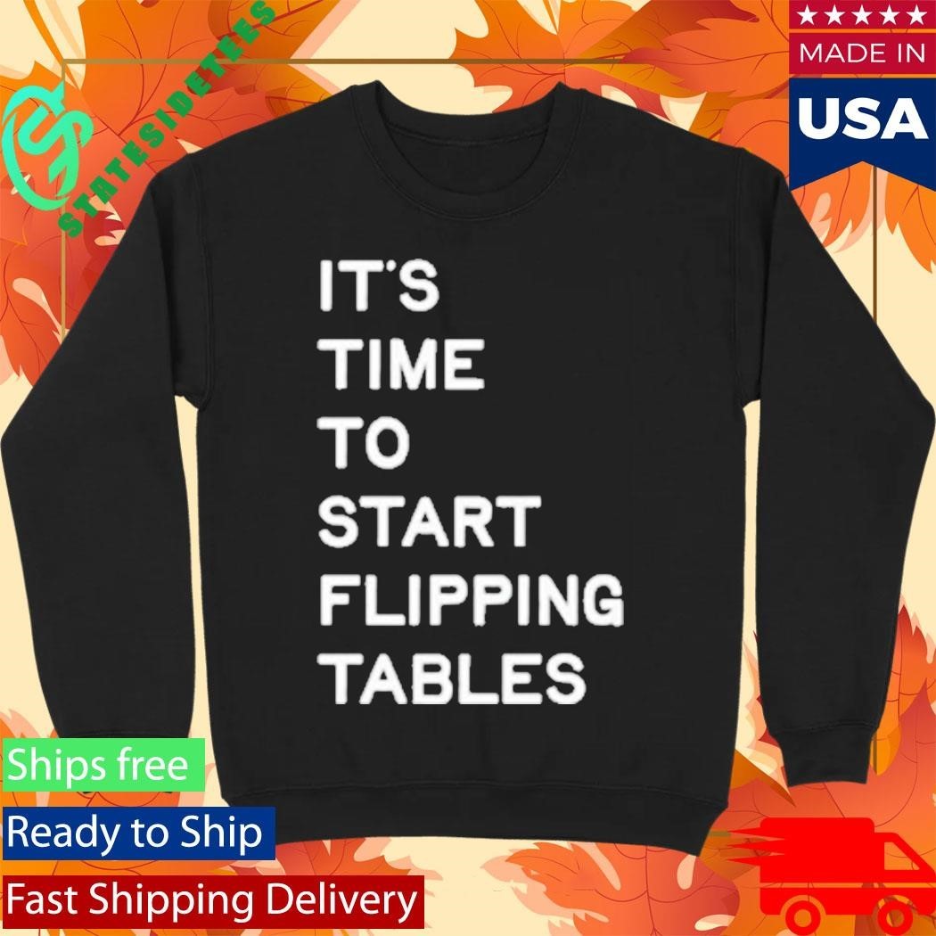 James Talarico Start Flipping Tables Shirt