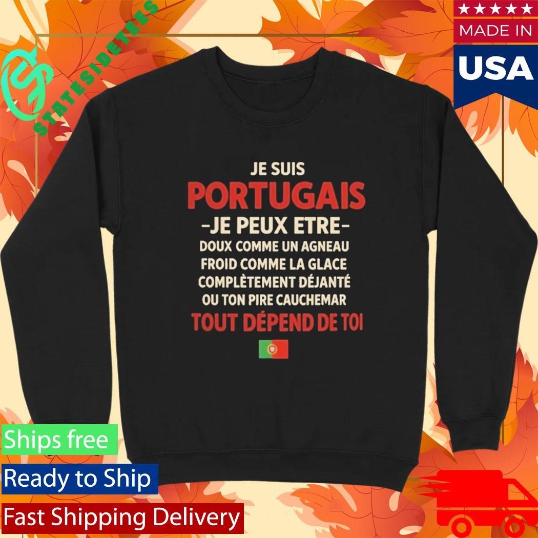 Je Suis Portugais Funny Quote Shirt