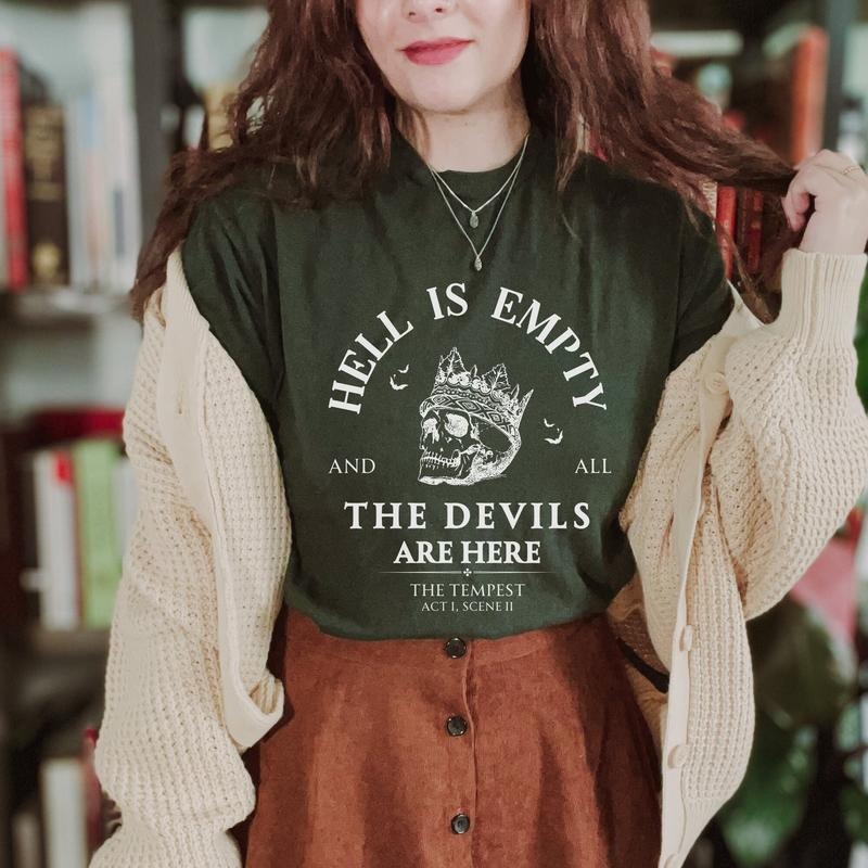 Jessie J Ross Hell Is Empty And All The Devils Are Here Shakespeare T-shirt, Unisex Graphic Tee, Smooth Fabric, Aesthetic Streetwear Vibe