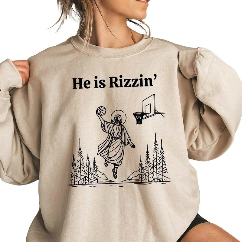 Jesus Basketball Easter - He Is Rizzin' Sweatshirt - Easter Gift - Easter Day Hoodie T-Shirts | DripVista.com
