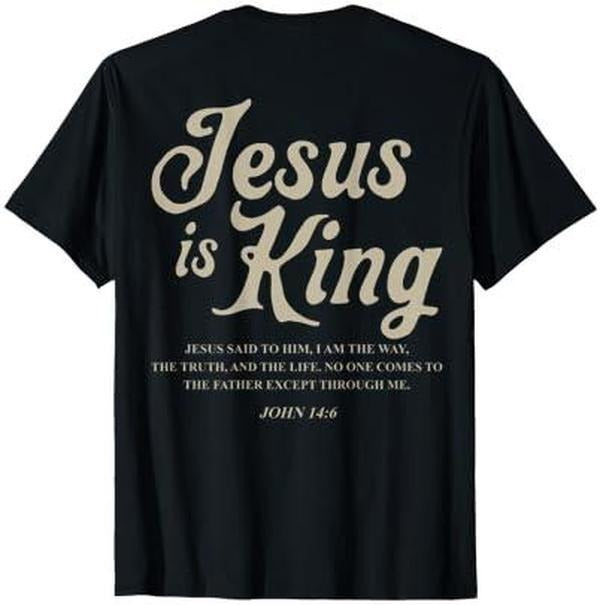 Jesus Is King John 14:6 Costume Jesus Christian (On Back) T-Shirt Hoodie, Sweatshirt | DripVista.com