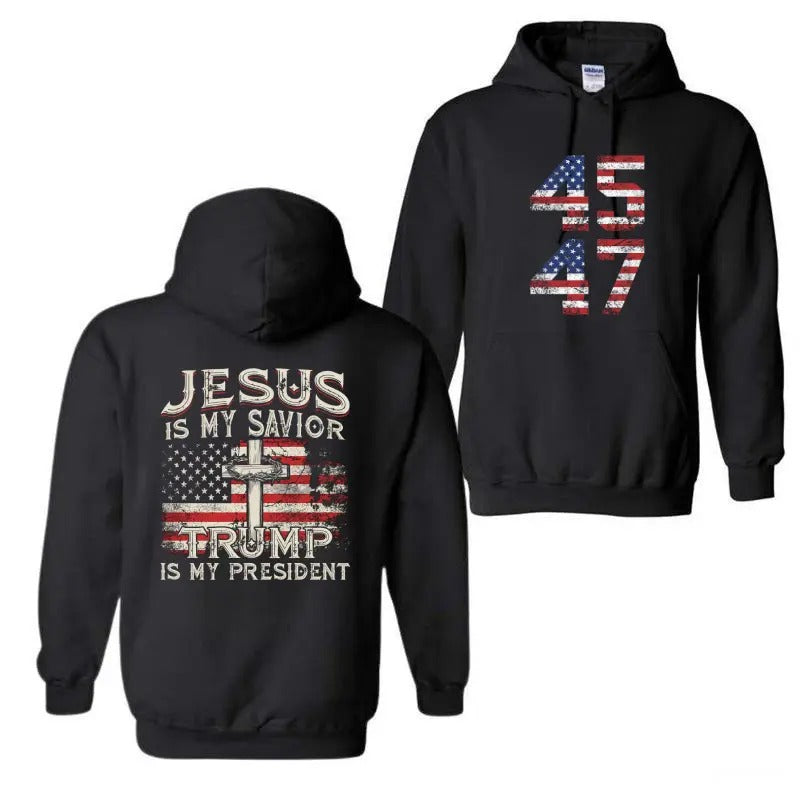 Jesus Is My Savior Trump Is My President American Flag Hoodie, Trump 2024 Shirt, Trum Won 2024 Hoodie, Gift For Trum...