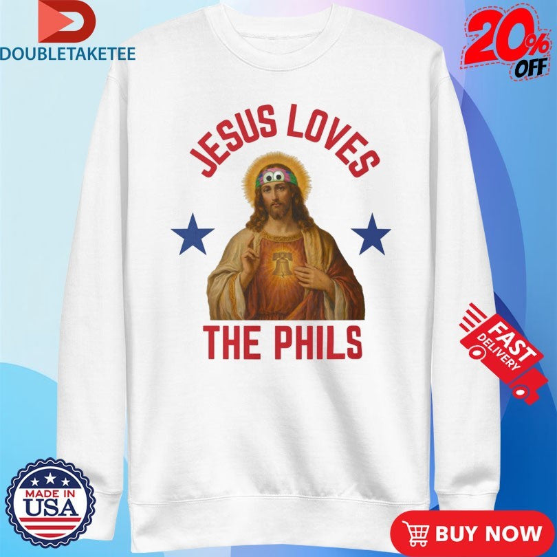 Jesus Loves The Phils Philadelphia Phillies Heart Bell T-shirts