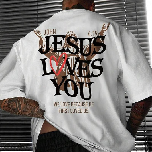 Jesus Loves You We Love Because He First Loved Us T-Shirt Casual Style Crew Neck Short Sleeve T-Shirt Tops Trendy for Unisex, Perfect Gift