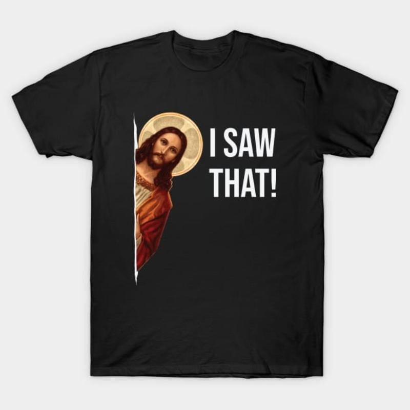 Jesus Meme Swoosh Saw That T-Shirt Hoodie, Sweatshirt | DripVista.com
