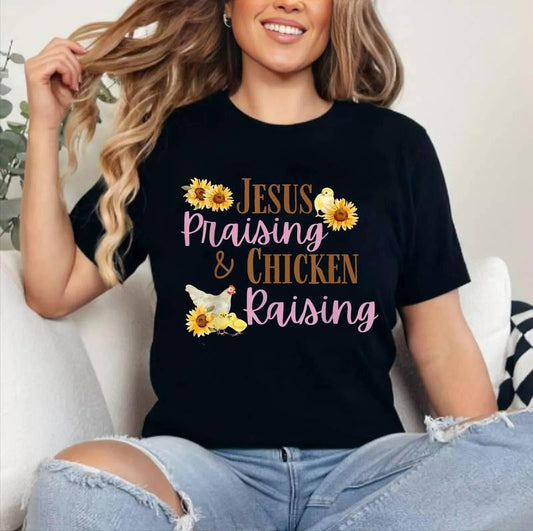 Jesus Praising Chicken Raising Funny Faith Farm Girls T-Shirt [Unisex Cotton, Short Sleeve, Crewneck, Top Womenswear]