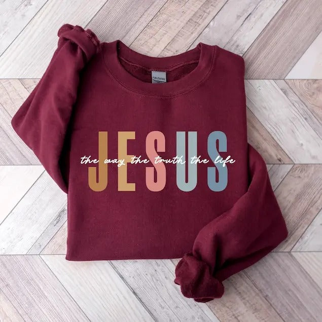 Jesus The Way The Truth The Life Sweatshirt, Womens Religious Sweatshirt, Faith Sweatshirt, Christian Sweatshirt, Bible...