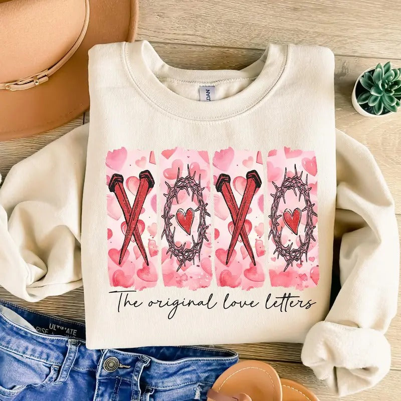 Jesus Valentine Shirt, XOXO The Original Love Letters Crewneck, Christian Valentine Sweatshirt, Love Like Jesus Hoodie
