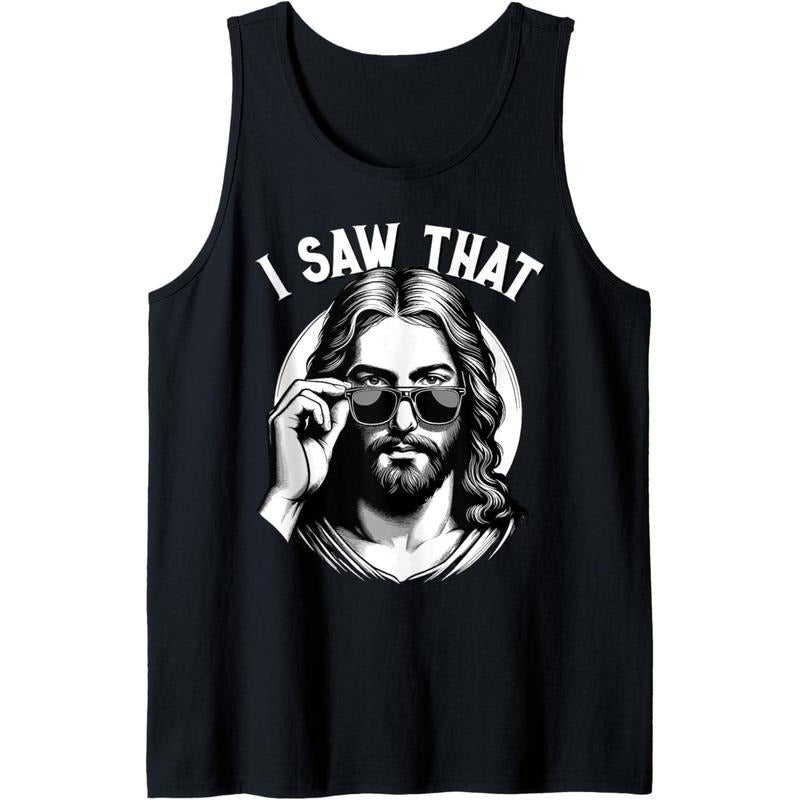 Jesus, I Saw That | Funny Jesus Meme Quote, Christian Jesus Tank Top Made in USA T-Shirts, Hoodie, Sweatshirt | DripVista.com
