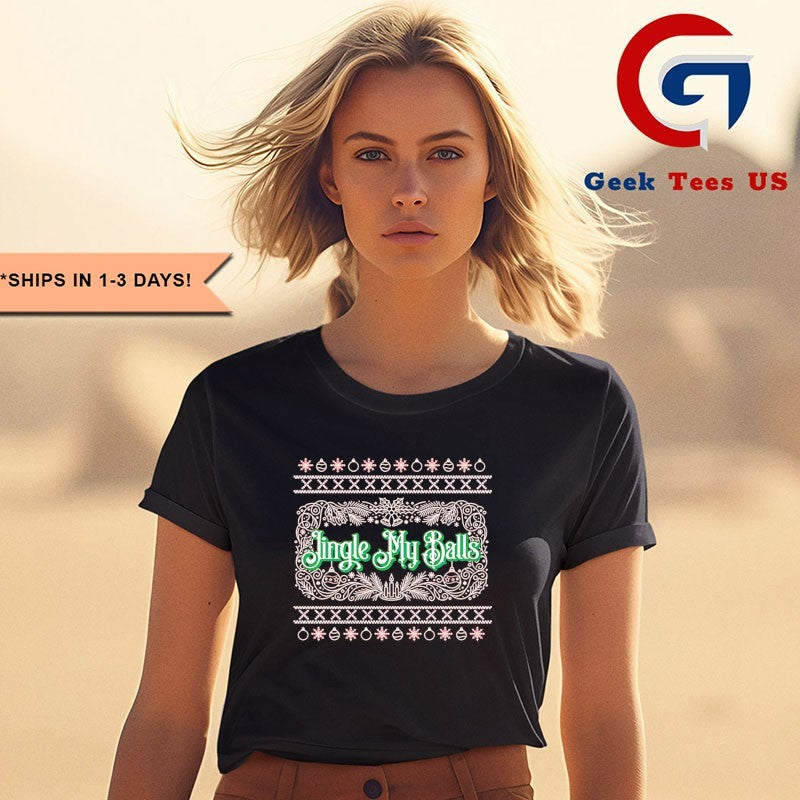 Jingle My Balls Christmas shirt