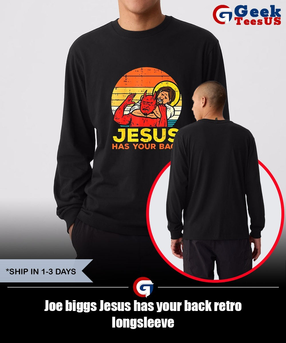 Joe biggs Jesus has your back retro shirt