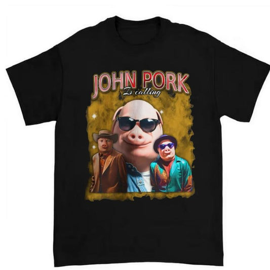 John Pork Is Calling T Shirt Funny Meme Design for Humor and Pig Lovers