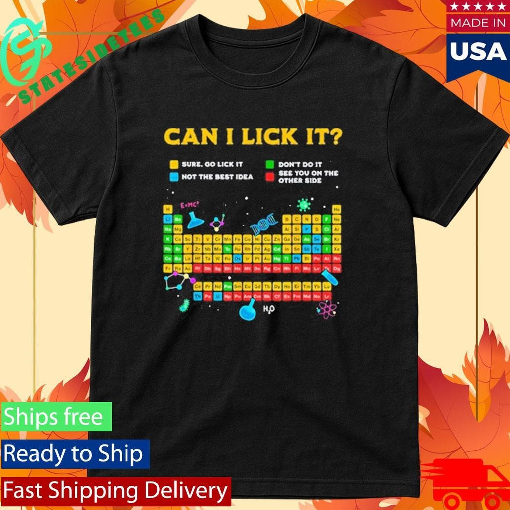 Johnna Can I Lick It Periodic Table Shirt
