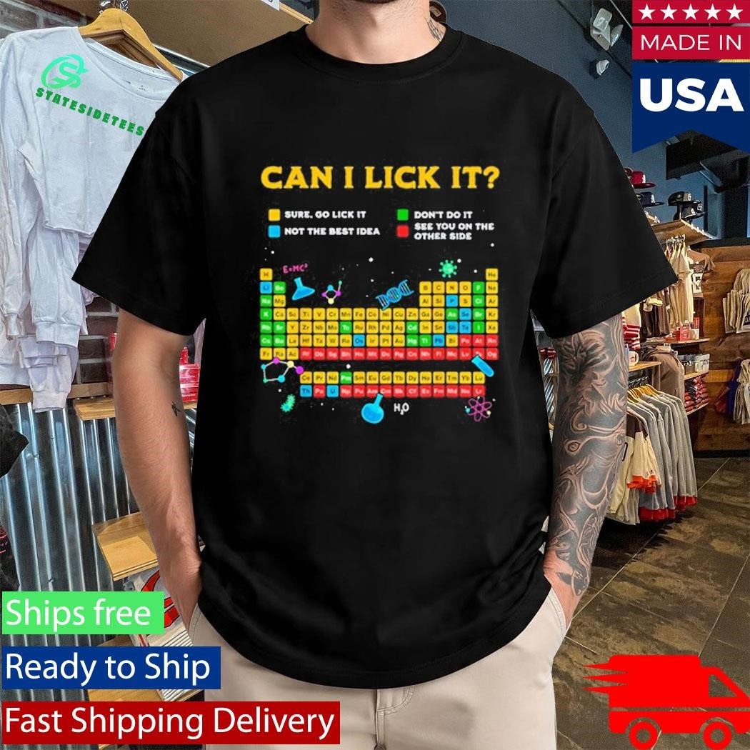 Johnna Can I Lick It Periodic Table Shirt