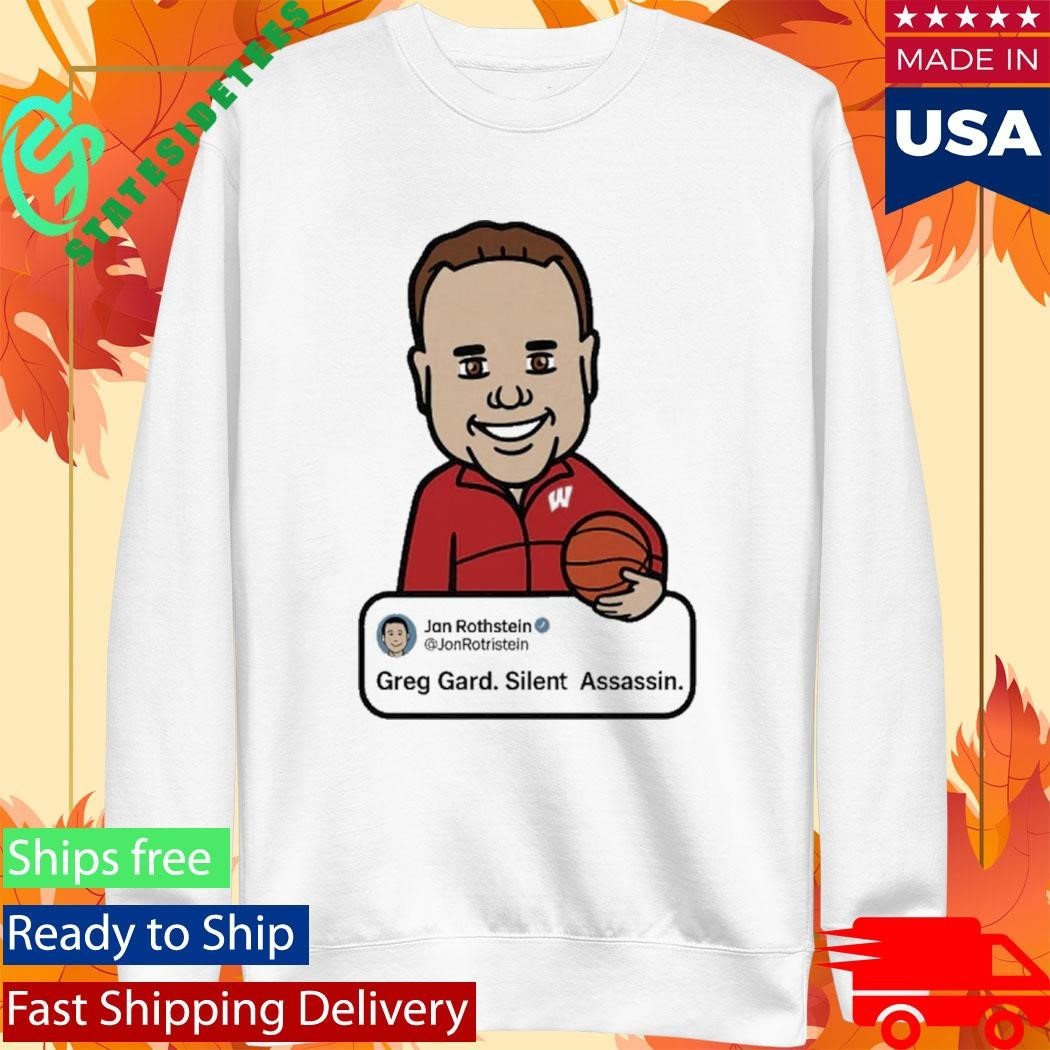 Jon Rothstein Greg Gard Silent Assassin shirt
