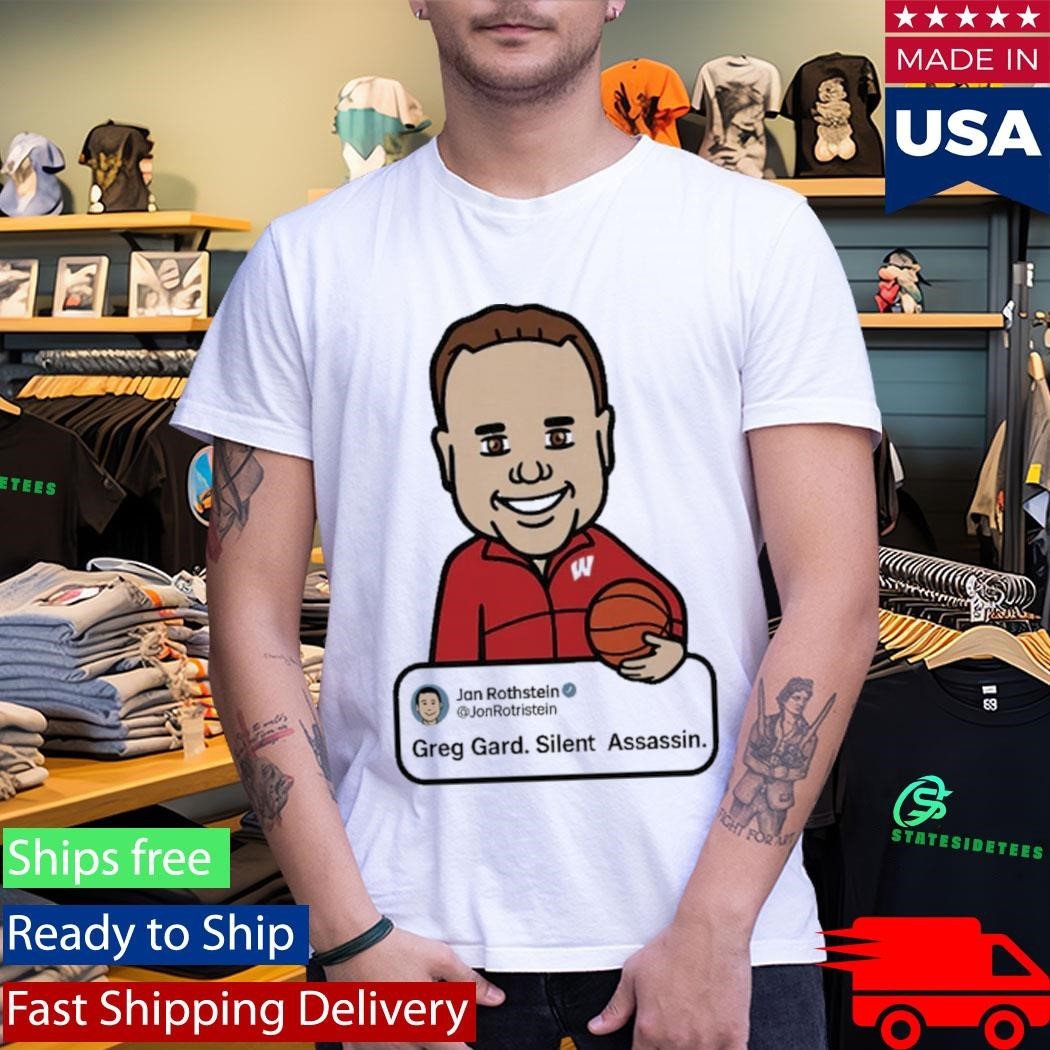 Jon Rothstein Greg Gard Silent Assassin shirt