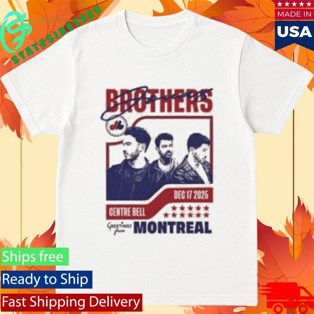 Jonas Brothers Greetings From Your Hometown Montreal Shirt