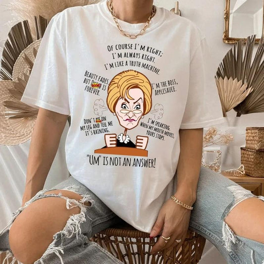 Judge Judy Mug, Of Course I'm Right. I'm Always Right I'm Like A Truth Machine Funny Tshirt, Funny Memee Shirt, Unisex Short Sleeve Tee, Top Womenswear