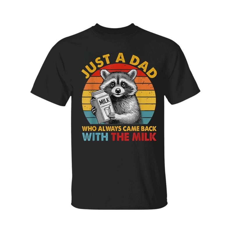 Just A Dad With The Milk Fathers Day Shirt,  Graphic Tees, Regular Fit Graphic Sleeveless Crew Neck Top for Summer, For Men, Women