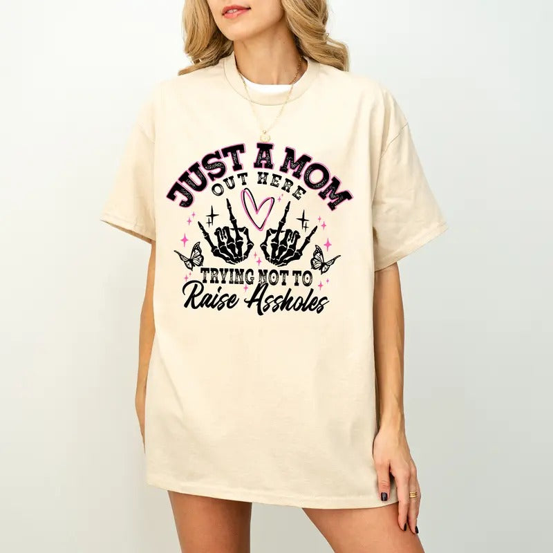 Just A Mom Shirt Sweatshirt Hoodie,  Funny Mom Shirt, Sassy Mom Skeleton Motherhood Sarcasm Trendy Mama Shirt, Funny Adult