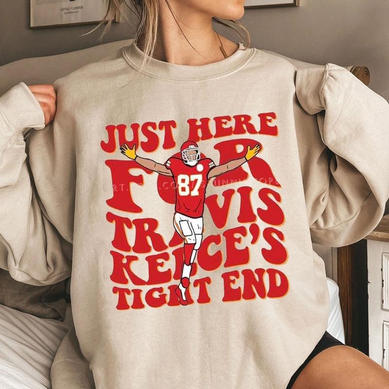 Just Here For Travis Kelce Tight End Sweatshirt, Kansas City Football Sweatshirt, Vintage KC Football Sweatshirt, Travis Kelce Sweatshirt, Kc Chiefs Sweatshirt