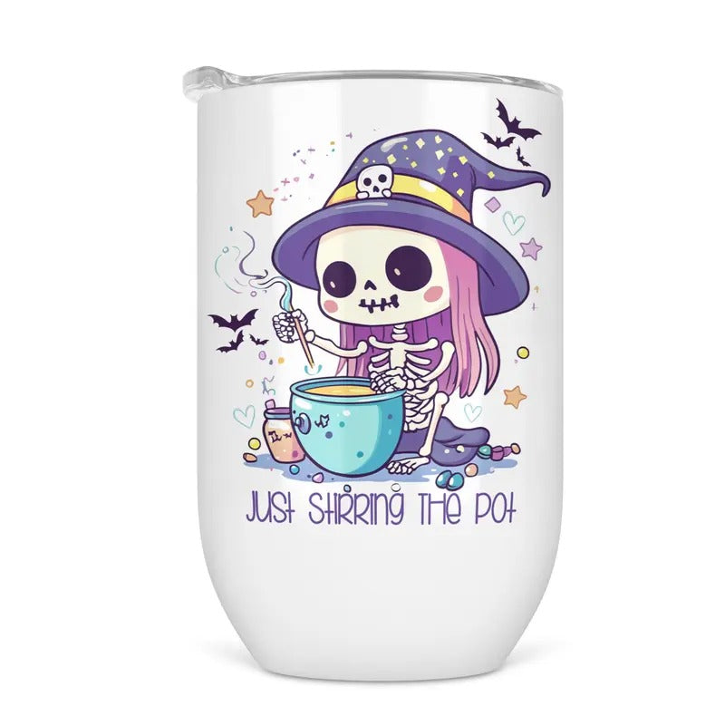 Just Stirring The Pot Wine Tumbler - Funny Wine Cup For Women T-Shirts, Hoodie, Sweatshirt | DripVista.com