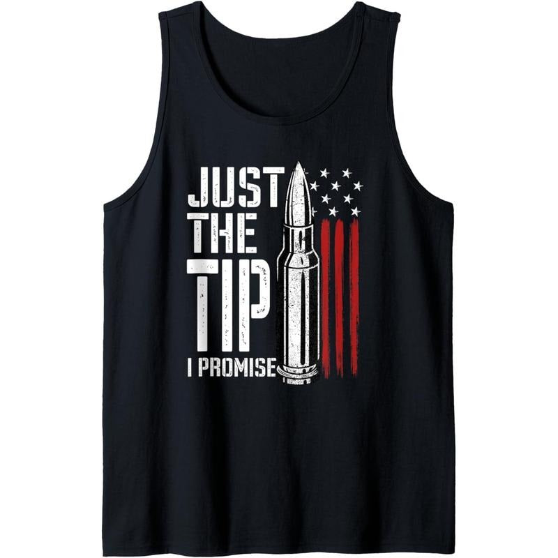 Just The Tip I Promise Bullet American Flag Gun Lover Gifts Tank Top made in USA T-Shirts, Hoodie, Sweatshirt | DripVista.com