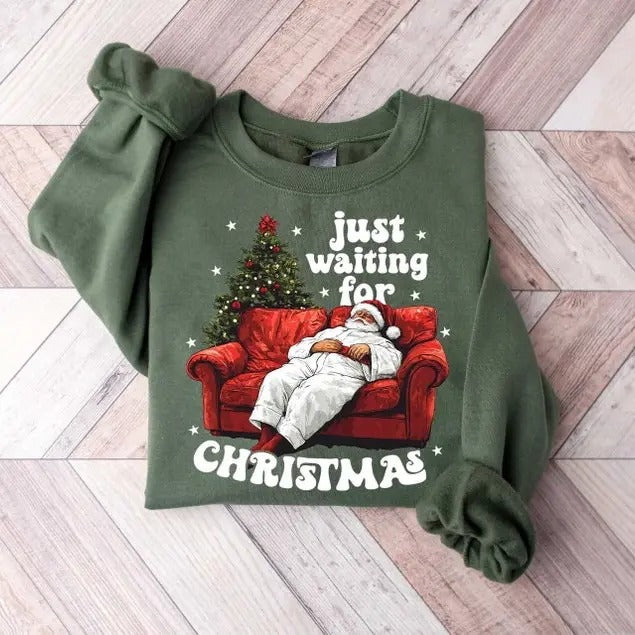 Just Waiting For Christmas Sweatshirt,Santa Claus Shirt,Funny Christmas Shirt,Merry Christmas,Christmas Gift,Christmas Vibes,Holiday  T-shirt, sweater and Hoodie