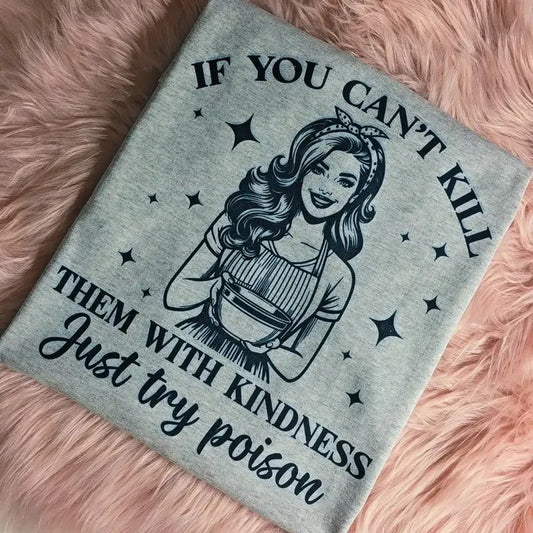 Just try poison Funny Graphic Tee Loose fit