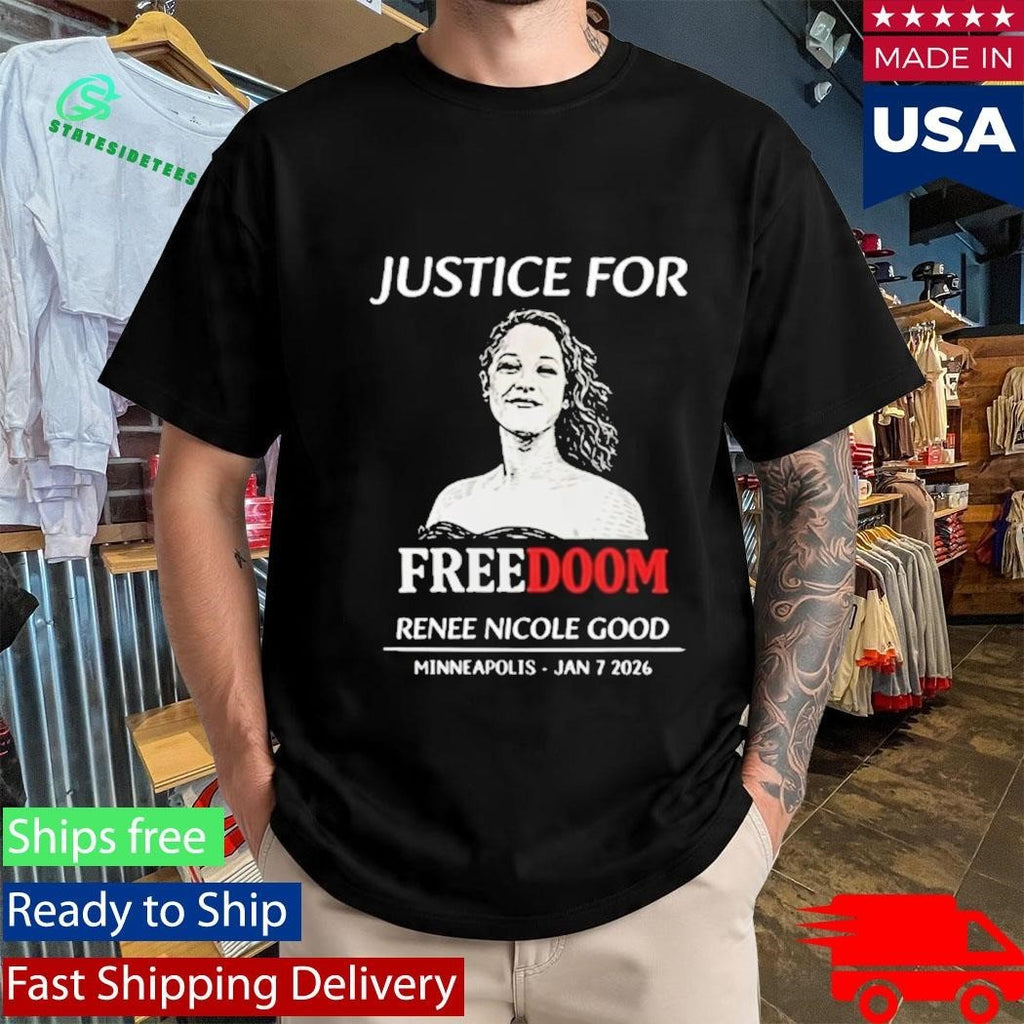 Justice For Renee Nicole Good Freedom Minneapolis Shirt