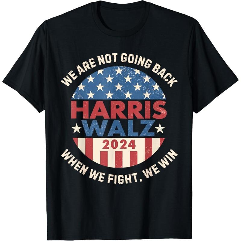 Kamala Harris Tim Walz We Fight We Win We're Not Going Back T-Shirt made in usa Hoodie, Sweatshirt | DripVista.com