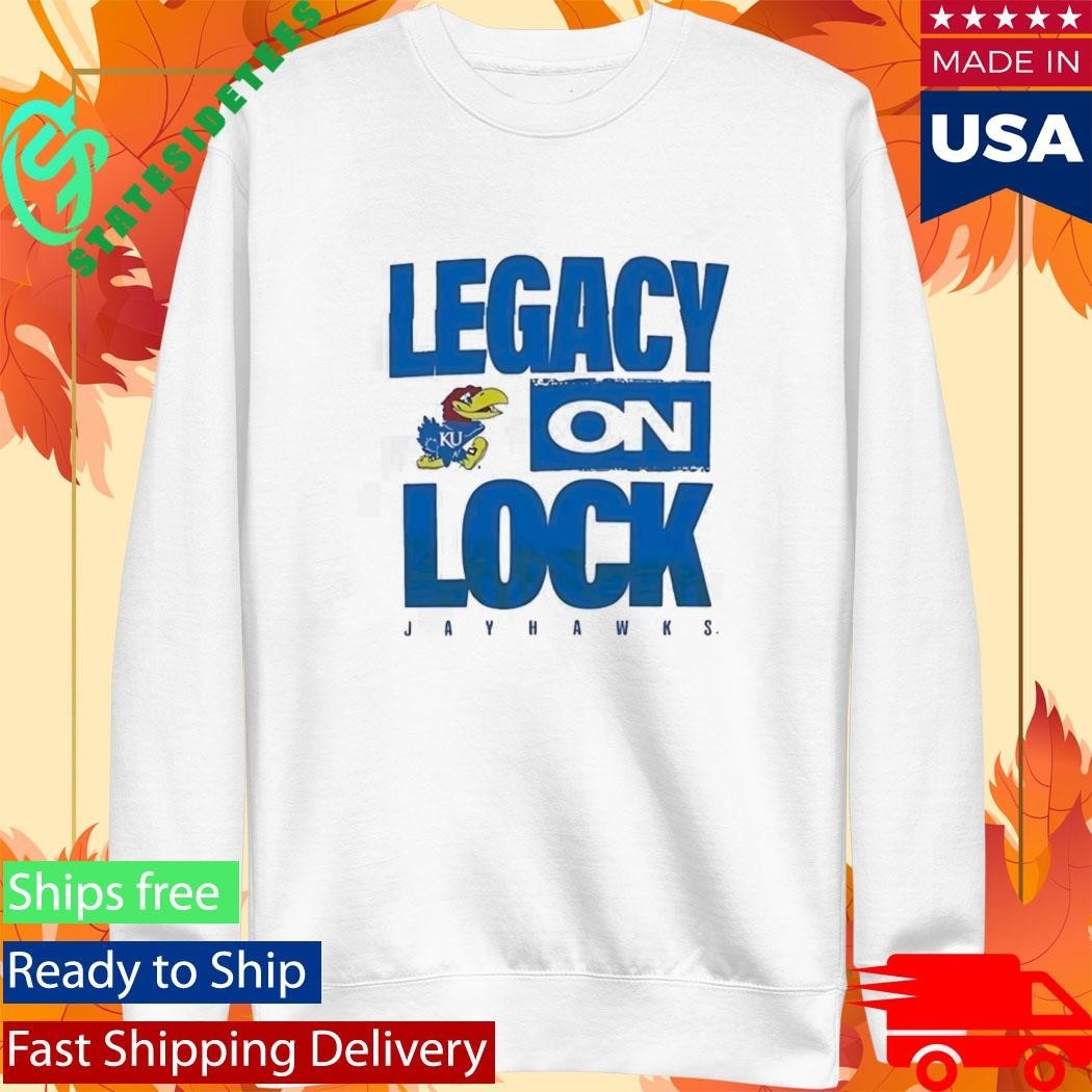 Kansas Jayhawks Legacy On Lock Shirt