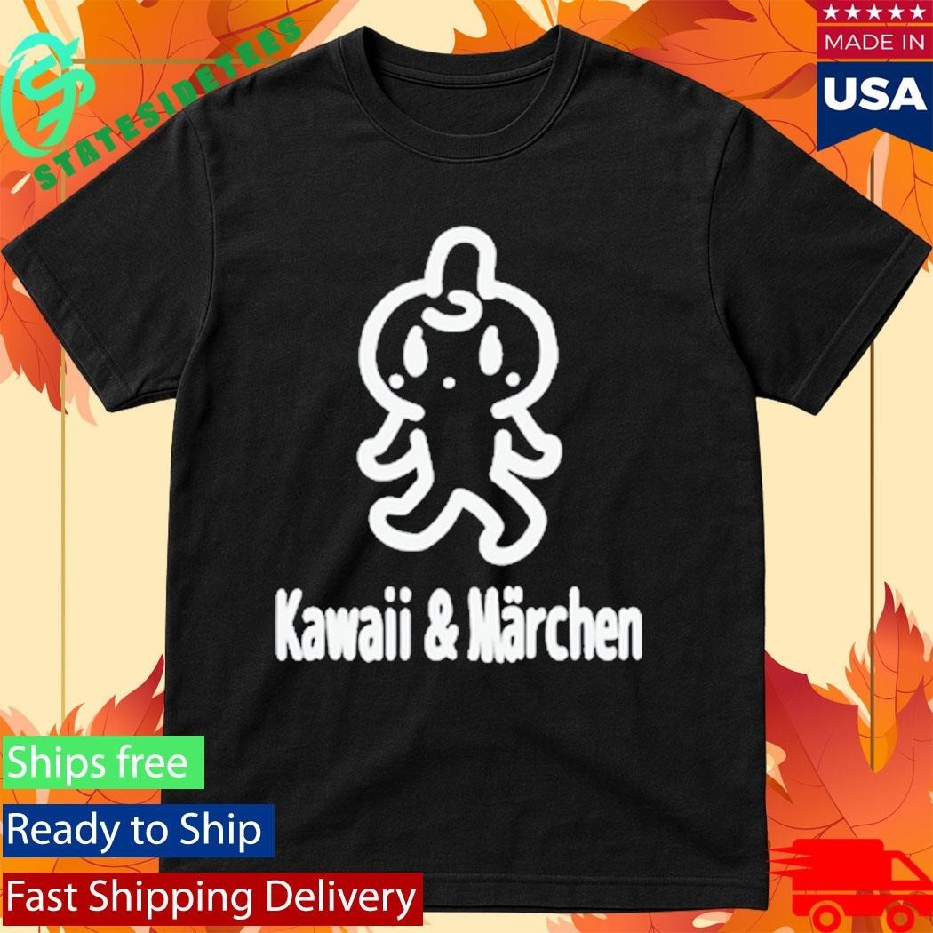 Kawaii And Märchen Shirt