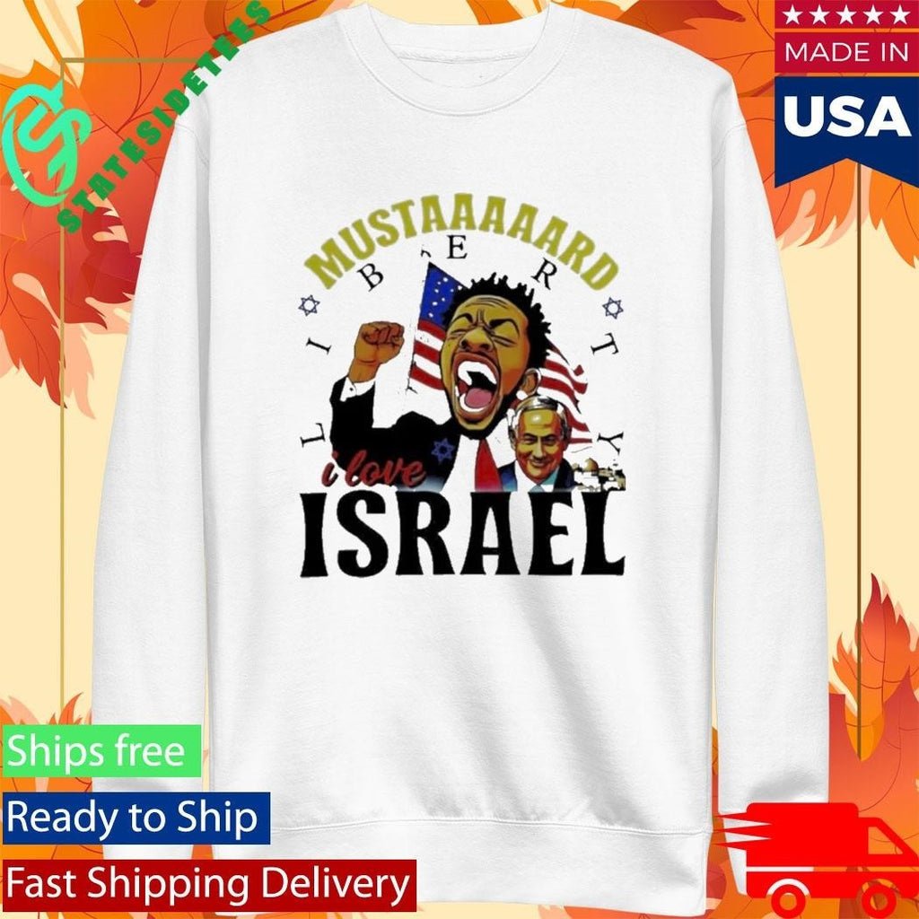 Kendrick Lamar Mustard Liberty I love Israel Shirt