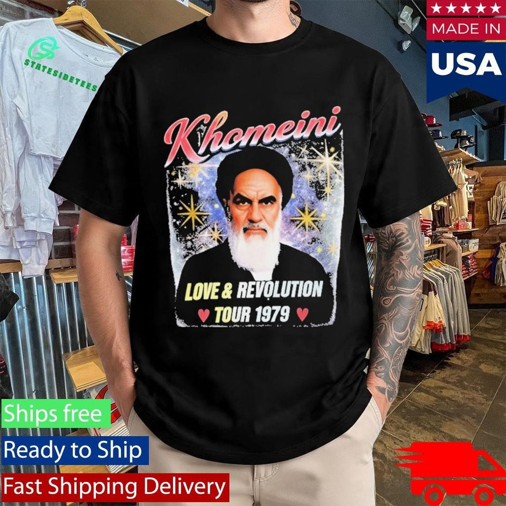 Khomeini Love Revolution Tour 1979 Shirt