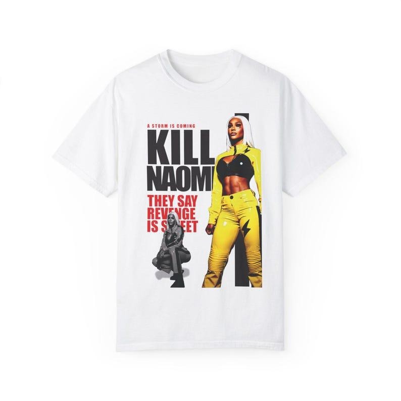 Kill Naomi Graphic T-Shirt, Revenge Theme Shirt