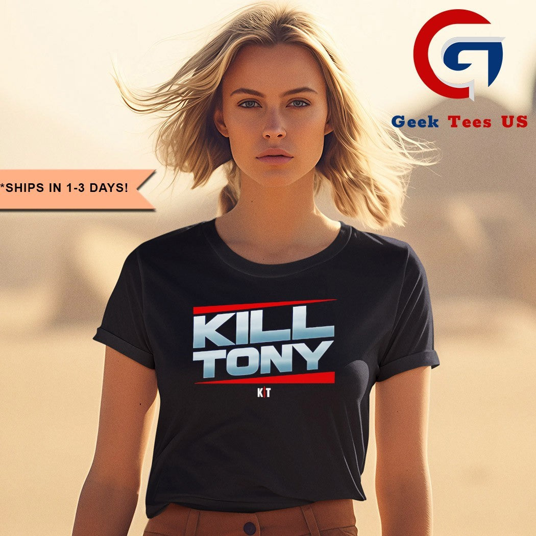 Kill Tony Merch shirt
