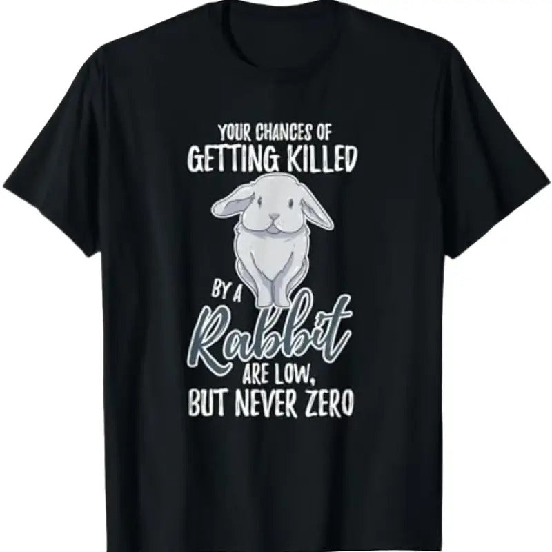 Killed By Rabbit Are Low But Never Zero Bunny Lover T-Shirt Menswear Top Underwear Tshirt Hoodie, Sweatshirt | DripVista.com