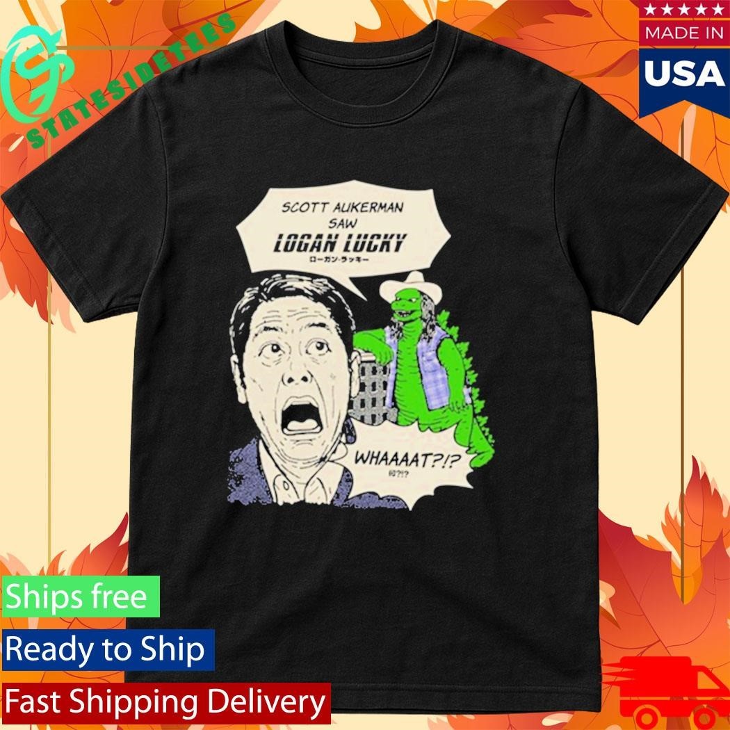 Kin Ship Goods Scott Hasn’t Seen Logan Lucky Shirt