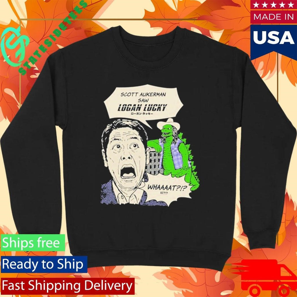 Kin Ship Goods Scott Hasn’t Seen Logan Lucky Shirt