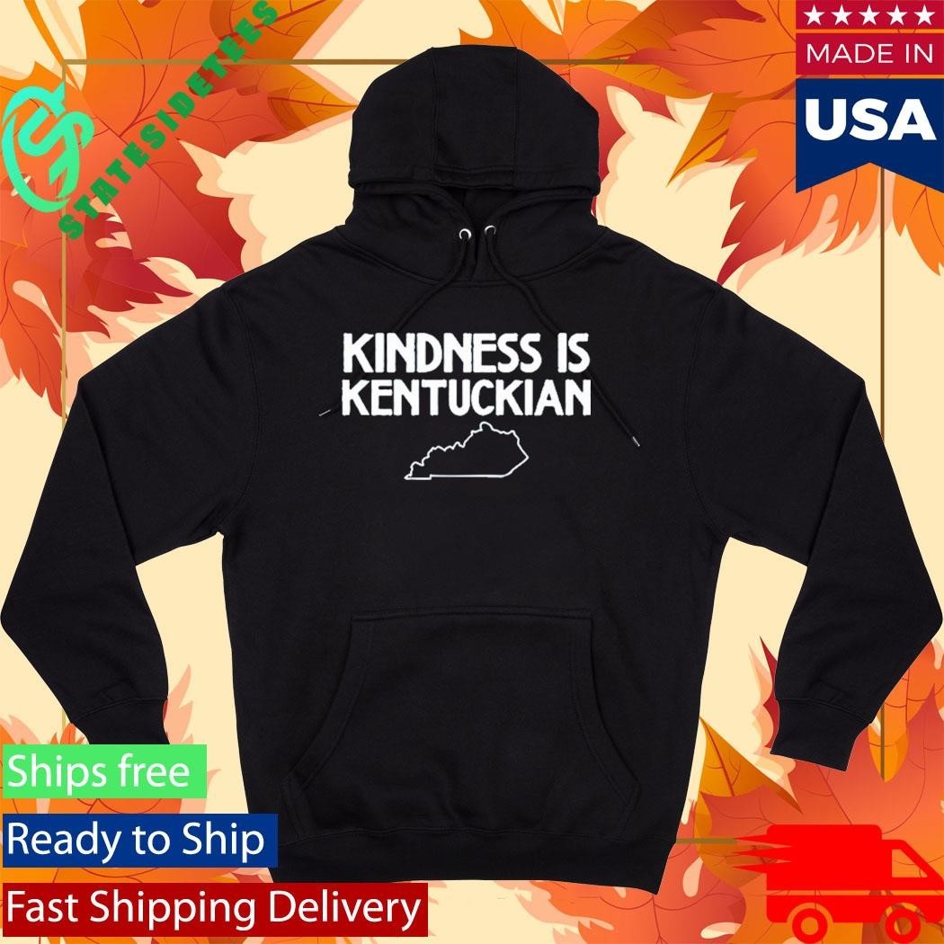 Kindness Is Kentuckian Shirt
