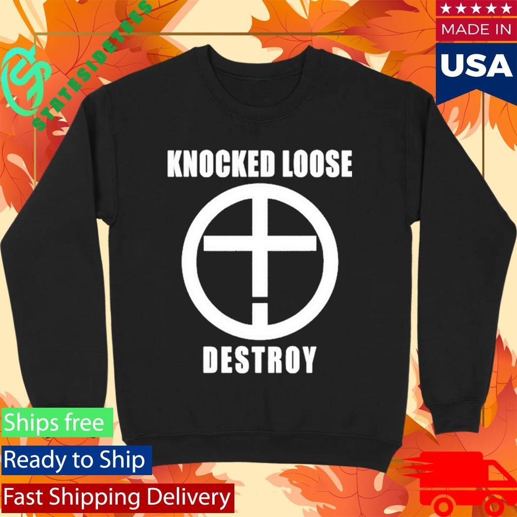 Knocked Loose Destroy Shirt