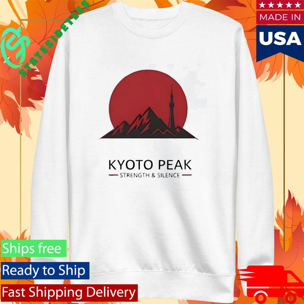 Kyoto Peak Strength And Silence Shirt