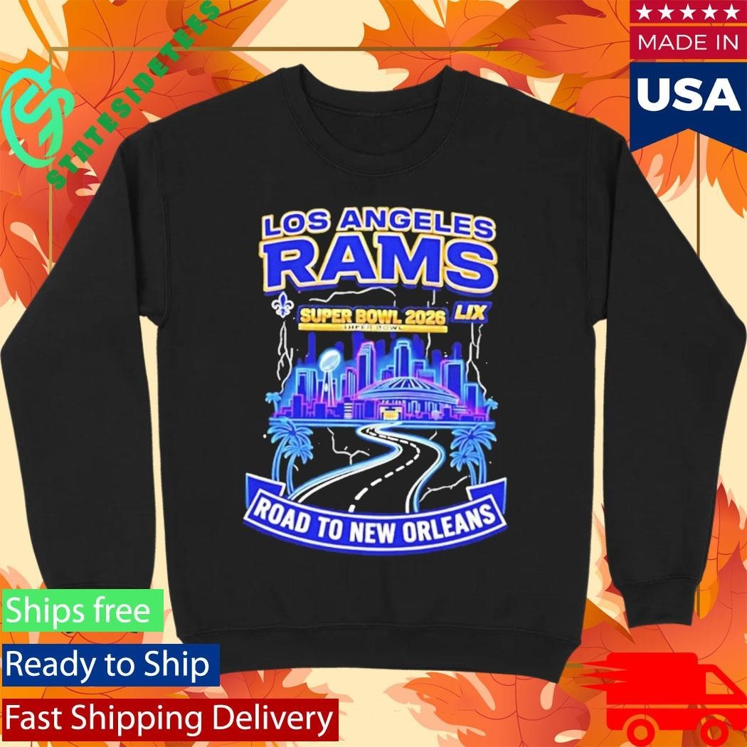 La Rams Road To New Orleans SB 2026 Fan Shirt