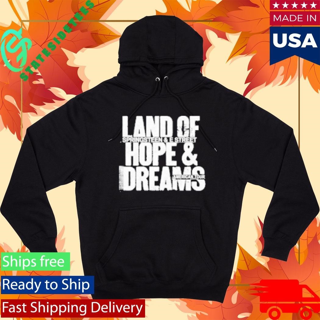 Land Of Springsteen & The E Street Hope And Dream American Tour Shirt