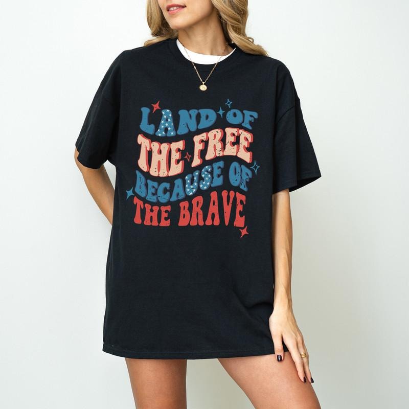 Land Of The Free Because Of Brave American Shirt, America T-Shirt, Back And Front 4th July Shirt, Funny 4th July T-Shirt, Freedom Usa Shirt style 02
