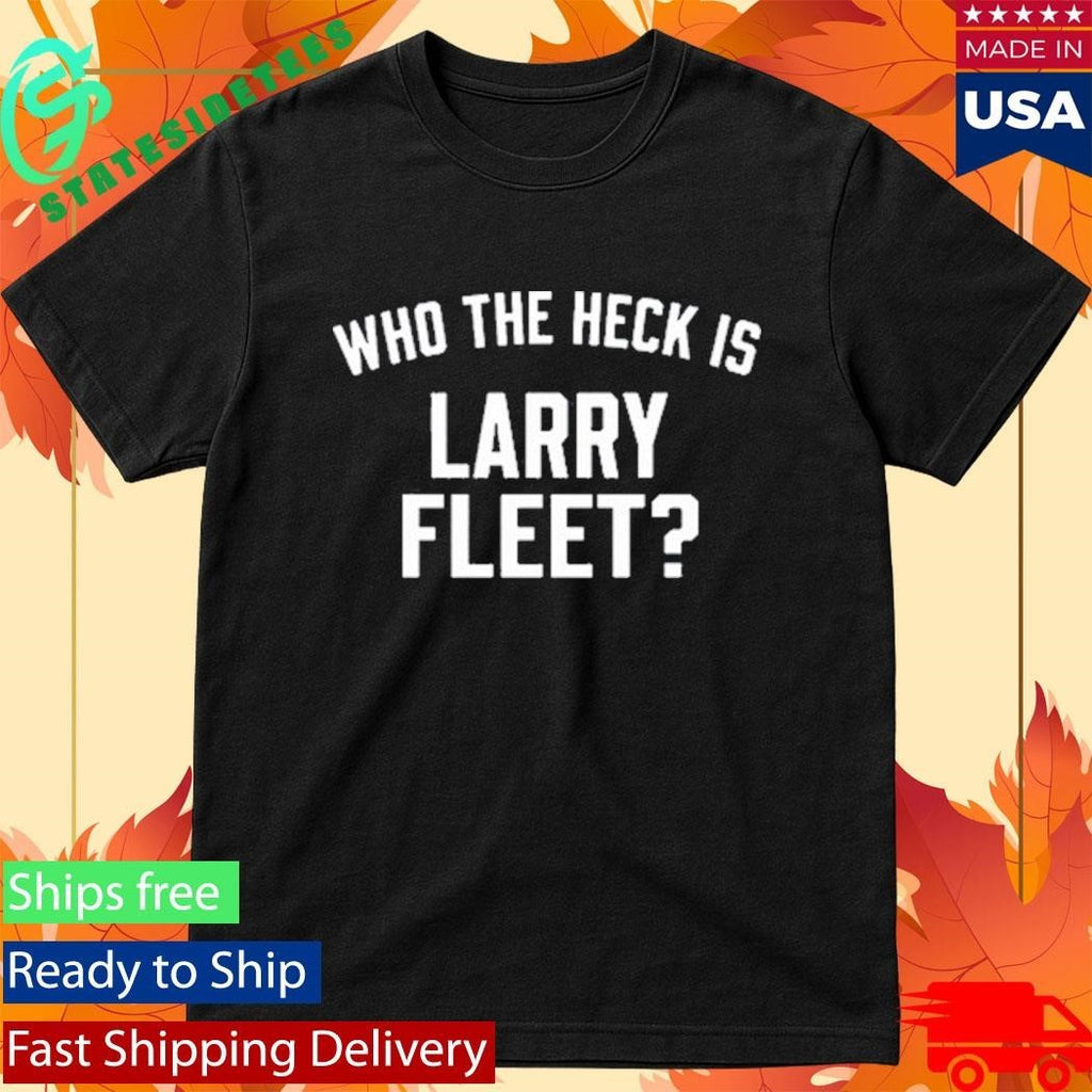 Larry Fleet Your Dad’s Favorite Singer Shirt