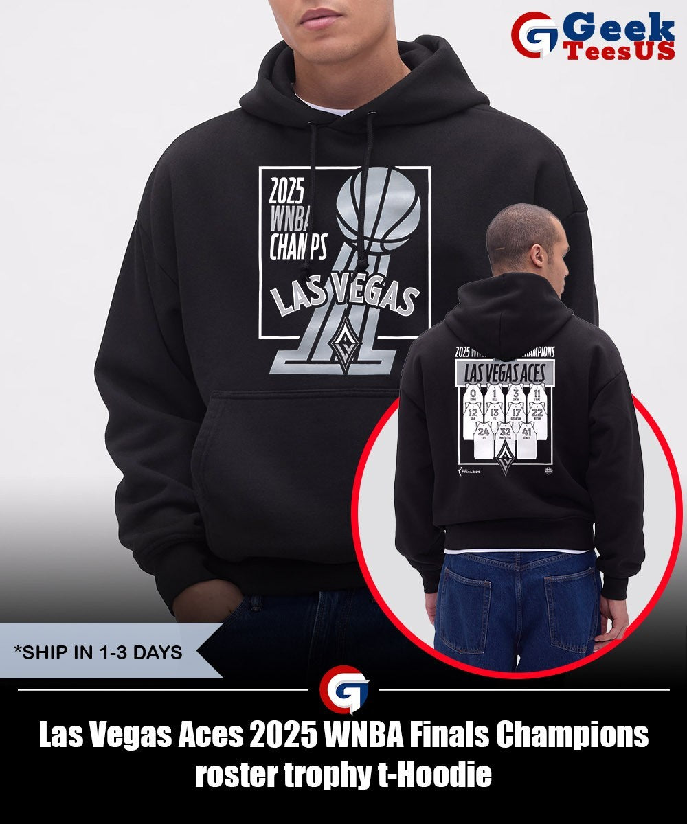 Las Vegas Aces 2025 WNBA Finals Champions roster trophy t-shirt