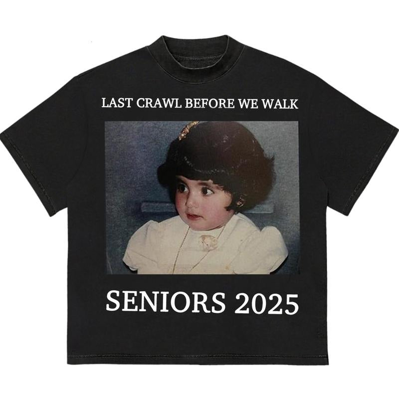 Last Crawl Befrore We Walk Seniors 2025 T-Shirt Retro 90s Vintage Soft Cotton Hoodie, Sweatshirt | DripVista.com